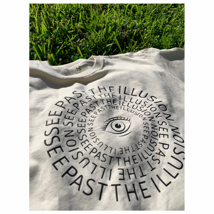 See Past The Illusions 100% Organic T-shirt